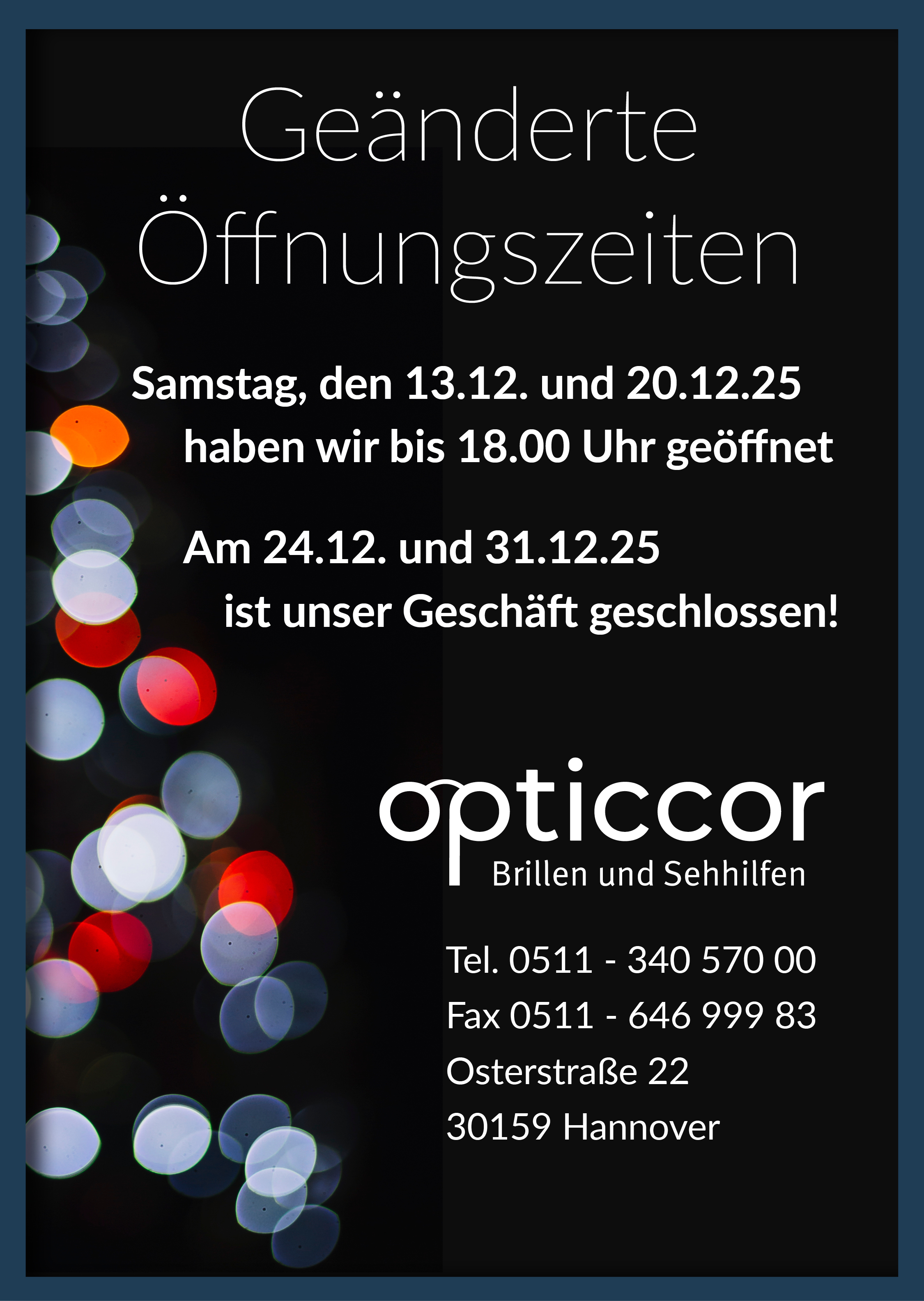 Geänderte Öffnungszeiten